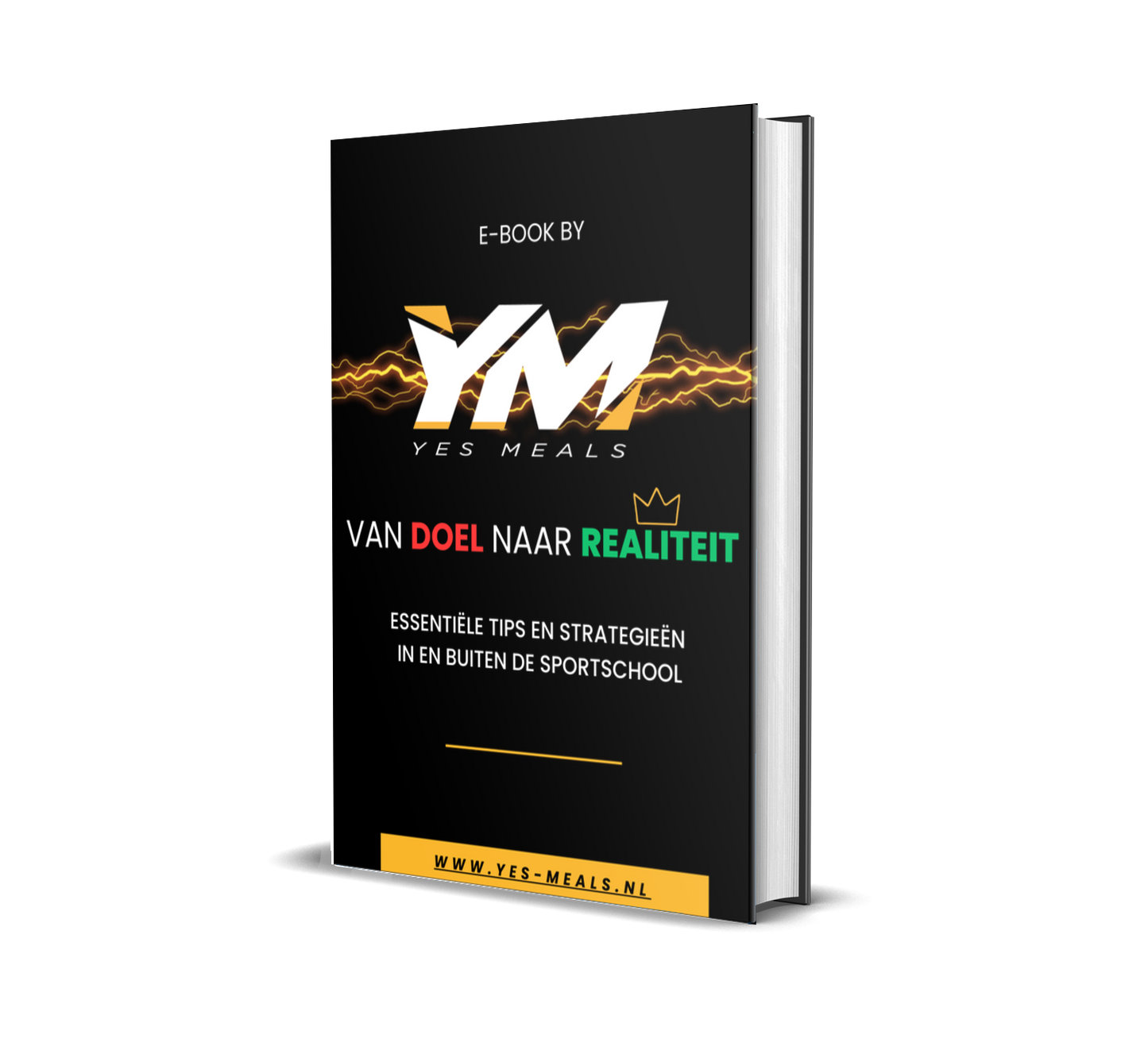 Jouw e book voor fitness, voeding en mindset. Praktische tips en tricks